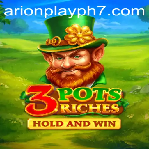 Discovering the Fascinating World of 3potsRiches and the Arionplay Phenomenon