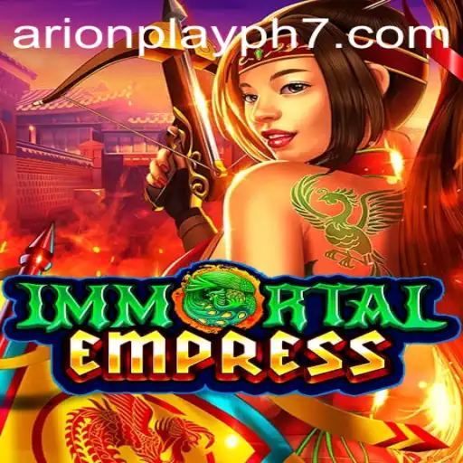 Immortal Empress: A Captivating Journey into the Realm of Arionplay