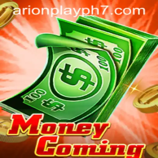 MoneyComing: A Comprehensive Guide to the Game and Insights on Arionplay PH